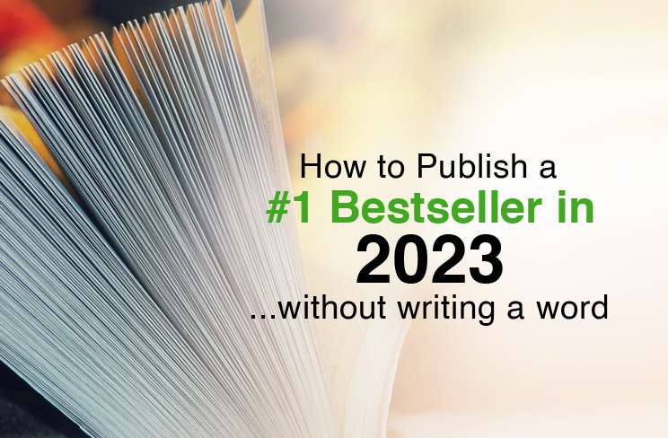 How to Publish a #1 Bestselling Book in 2023
